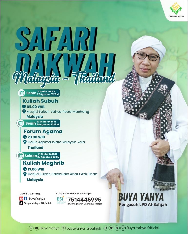 Safari Dakwah Buya Yahya di Malaysia dan Thailand
