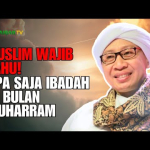 Menyambut Bulan Muharram dengan Kemuliaan dan Keutamaan