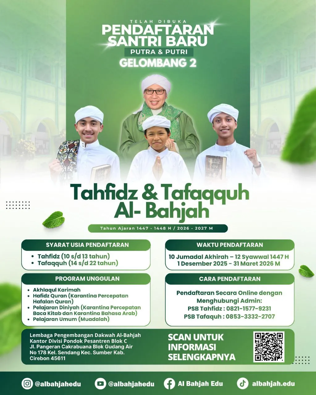 Pembukaan Penerimaan Santri BaruProgram Tahfidz & Tafaqqquh Al-BahjahGelombang 2Tahun Ajaran 1447–1448 H/2026–2027 M